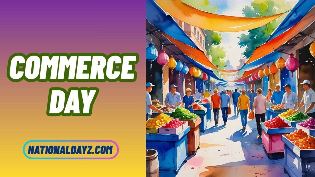 Fun Facts about Commerce Day