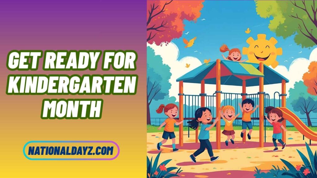 Fun Facts about Get Ready for Kindergarten Month