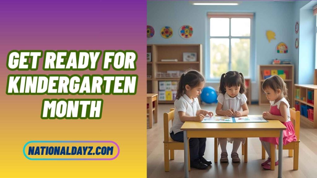 Heartfelt Wishes for Get Ready for Kindergarten Month
