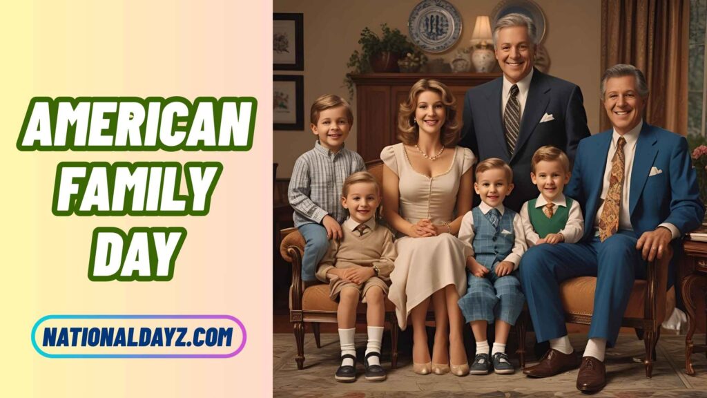 Quotes about American Family Day