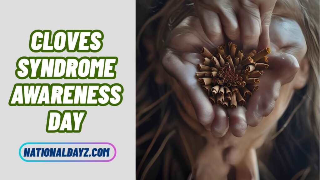 Quotes about Cloves Syndrome Awareness Day