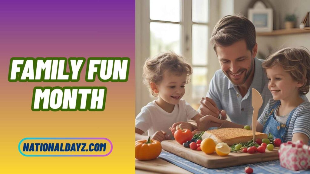 Quotes about Family Fun Month