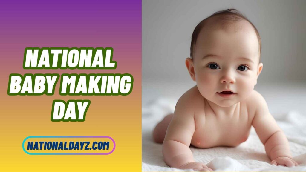 Quotes about National Baby Making Day