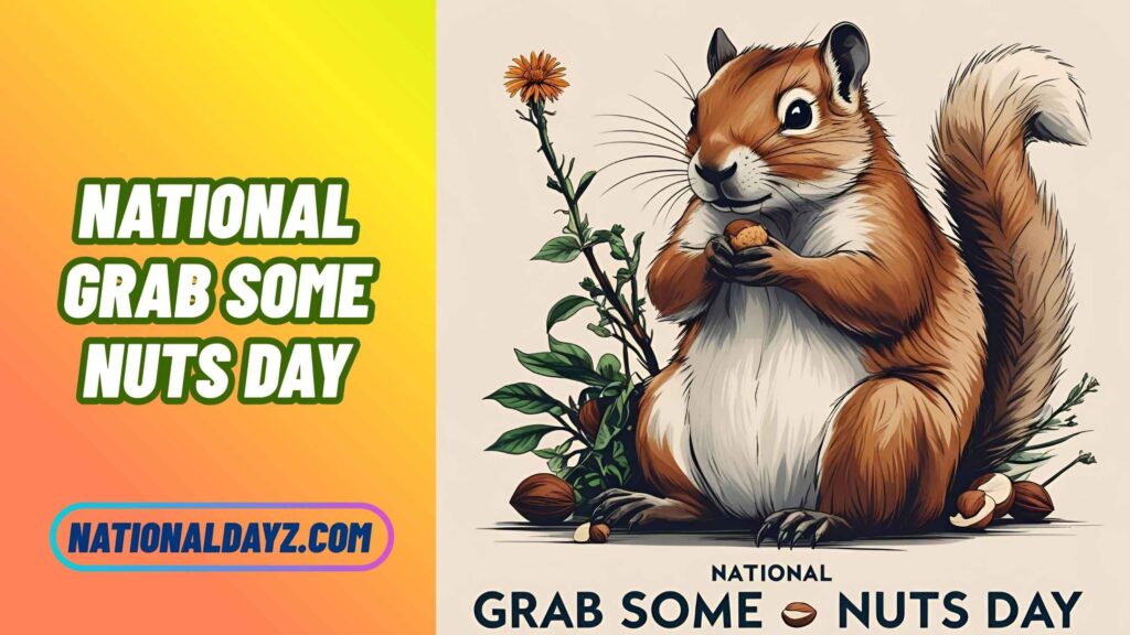 Quotes about National Grab Some Nuts Day