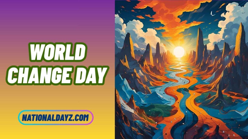 Quotes about World Change Day