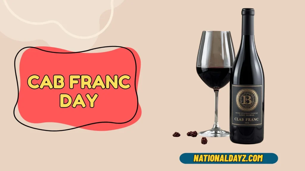 Cab Franc Day