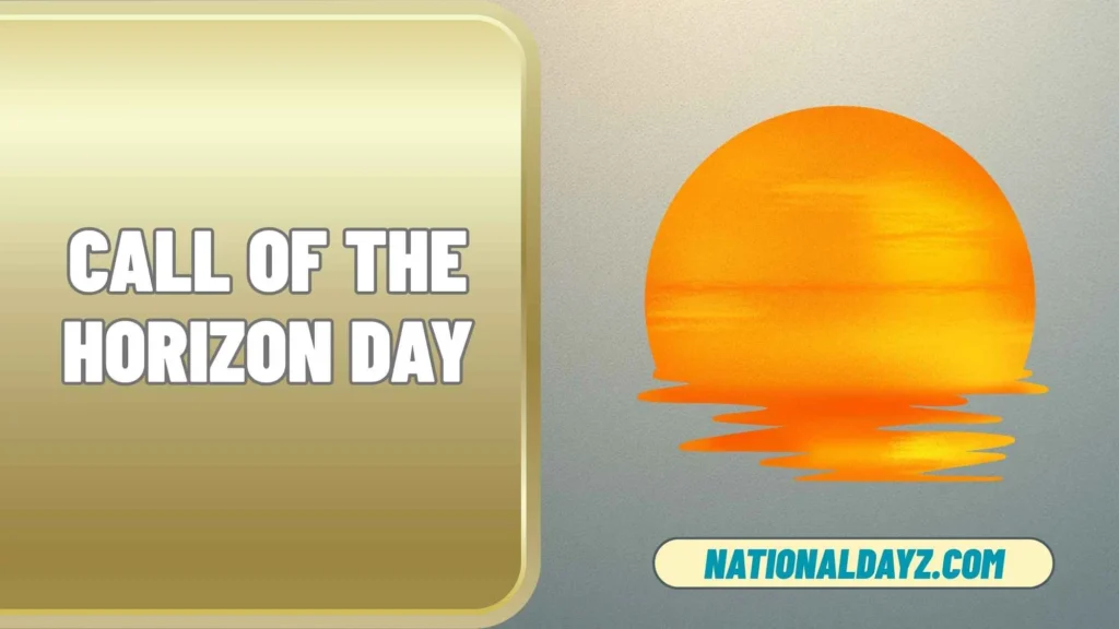 call of the horizon day