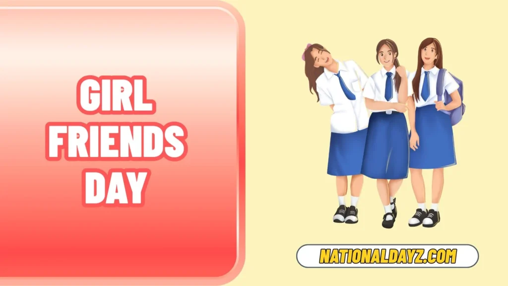 Girl Friends Day