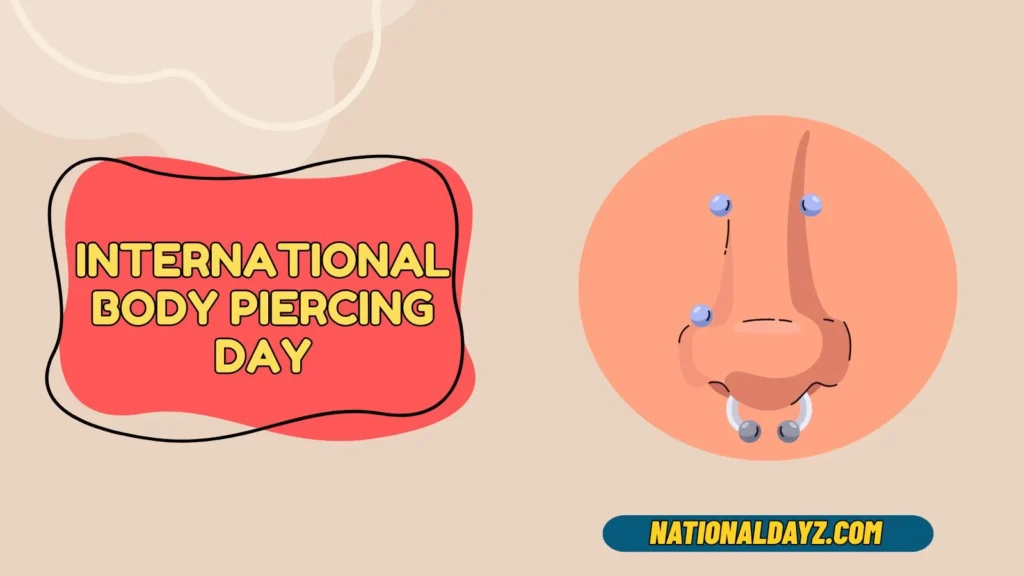 International Body Piercing Day