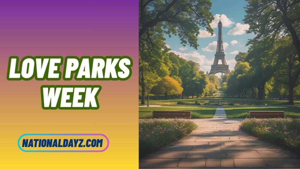 love parks week