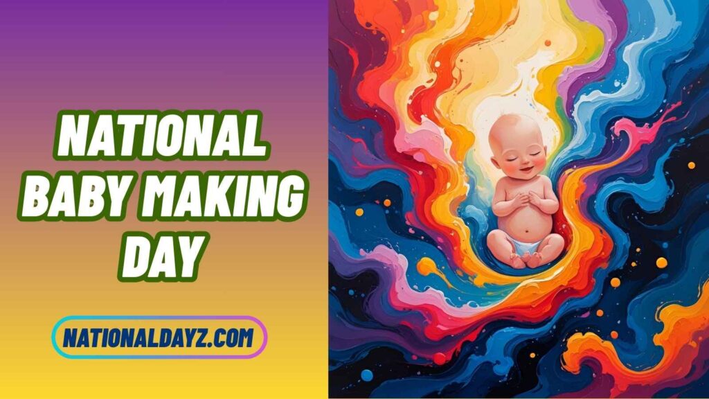 national baby making day