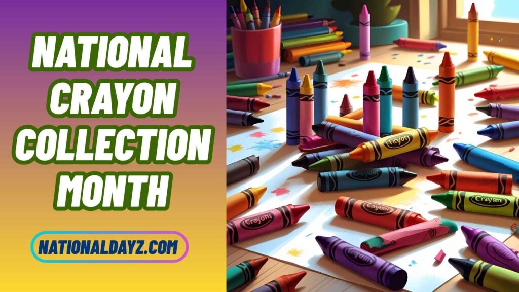 national crayon collection month
