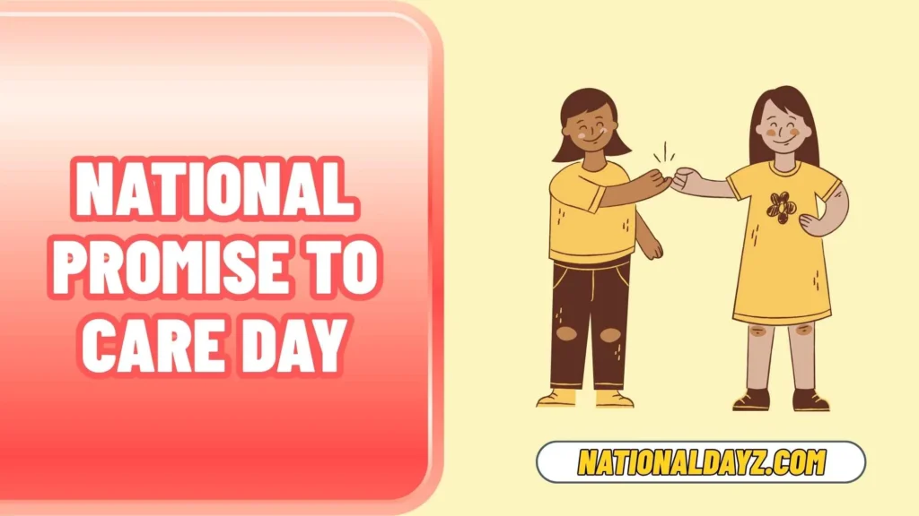national promise to care day