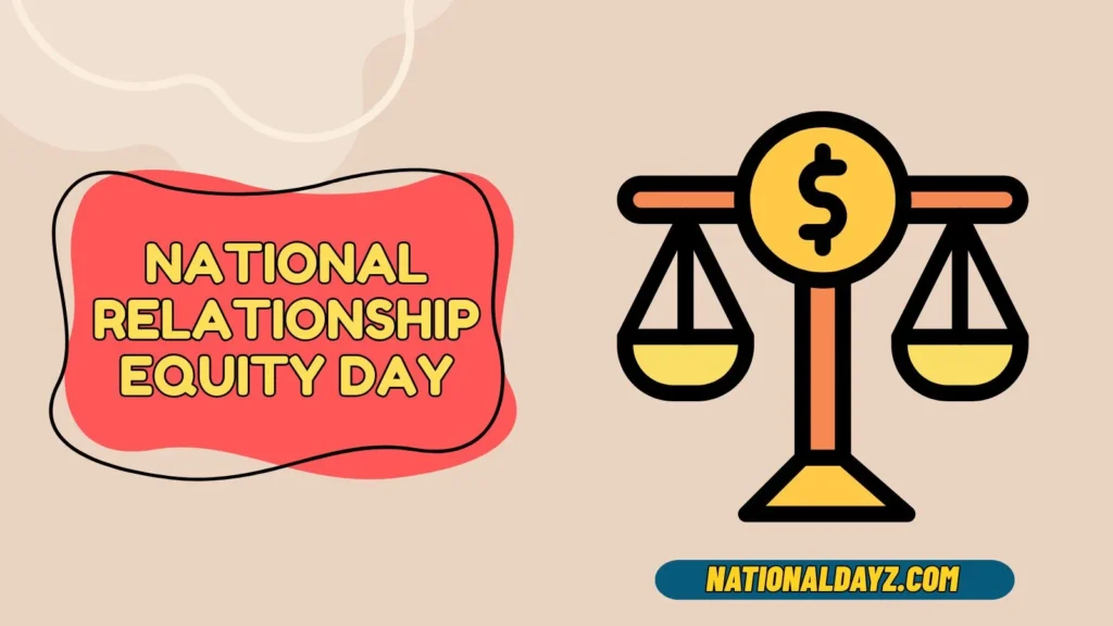 National Relationship Equity Day