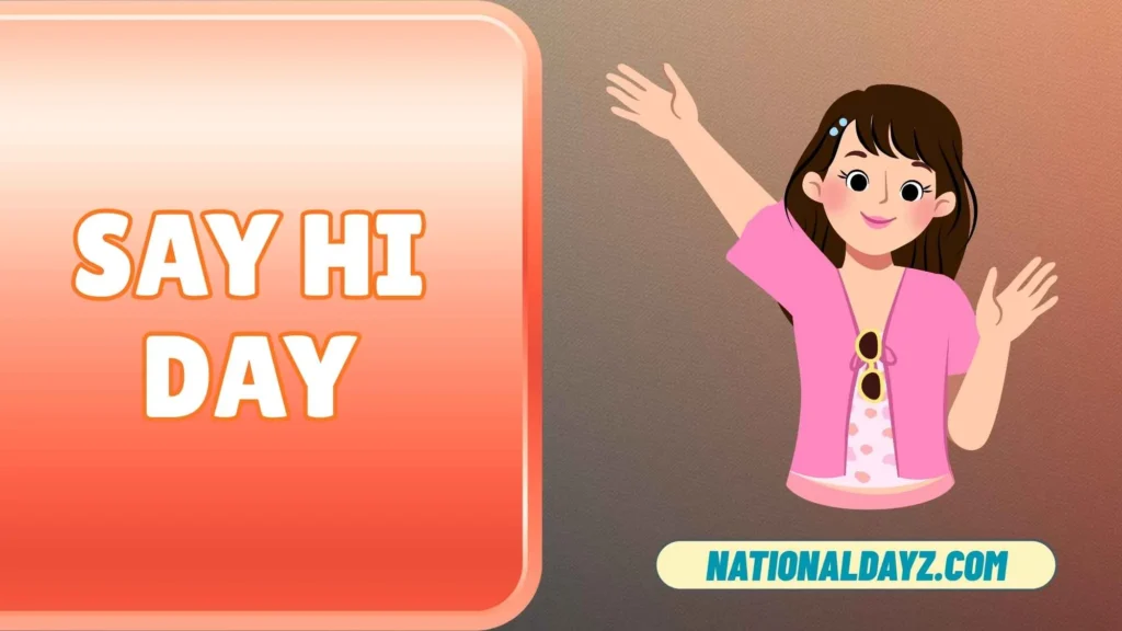 say hi day